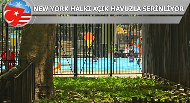 New York'ta Açık Havuzlar Rağbet Görüyor