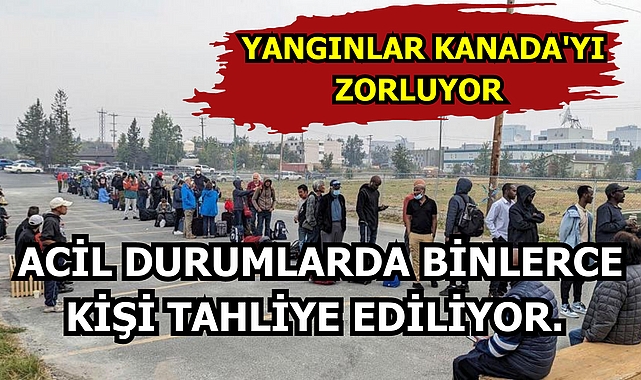 Acil Durumda Binlerce Kişi Tahliye Ediliyor