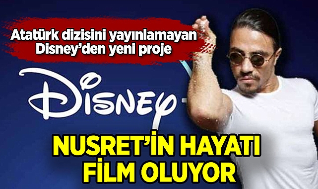 Disney Plus Nusret'in hayatını film yapıyor