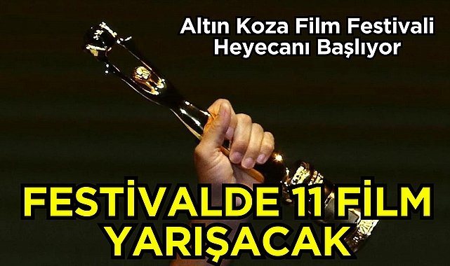 Film Yarışması'nın Heyecanı Başlıyor