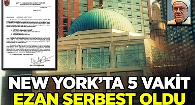 New York'ta Ezan Serbest Oldu
