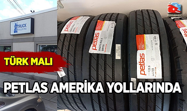 Petlas Amerika Pazarını Genişletiyor