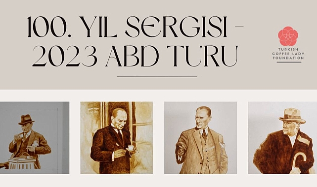 Türkiye Cumhuriyetinin 100. Yılı Şerefine "Kahve İle 100 Atatürk Eseri" Sergisi Açılıyor