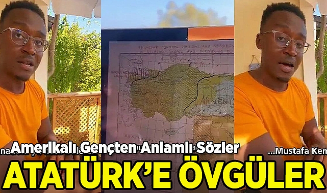 ABD'li Gençten Tarihi Harita İle Atatürk'e Övgü