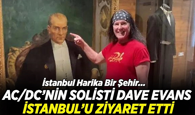 AC/DC Solisti İstanbul Turunda Tarihi Yerleri Gezdi