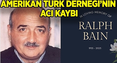 Amerikan Türk Derneği'nin Acı Kaybı