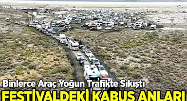 Festivaldeki Kabus Anları