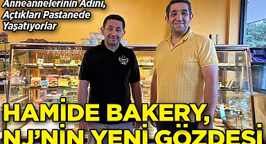 Hamide Bakery, NJ'nin Yeni Gözdesi
