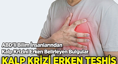 Kalp Krizine Erken Teşhis