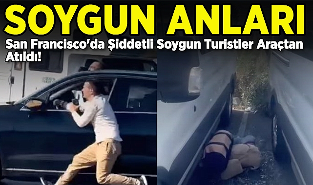 San Francisco'da Şiddetli Soygun