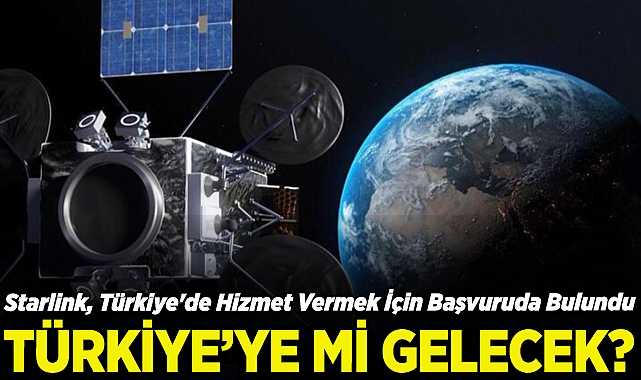 Starlink Uydu Hizmeti Türkiye'de
