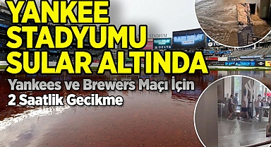 Yankee Stadyumu Sular Altında