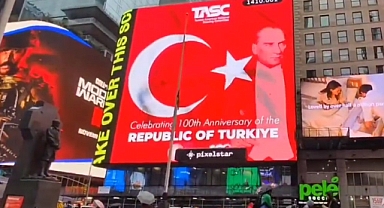 TASC'ın Cumhuriyet Bayramı mesajı Times Meydanı'nda!