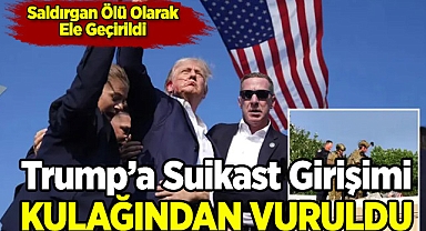 Trump'a Suikast Girşimi