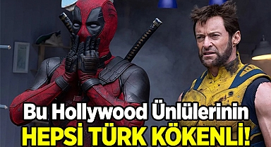 Türk Kökenli Olduğunu Açıklayan Hollywood Ünlüleri
