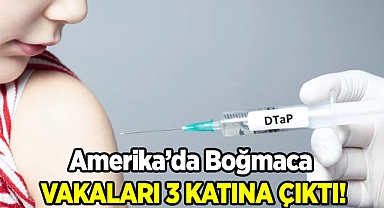 Amerika'da Boğmaca Vakaları Üç Katına Çıktı