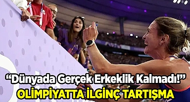 "Dünyada Gerçek Erkeklik Kalmadı!"