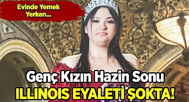 Illinoisli Genç Kızın Hazin Sonu
