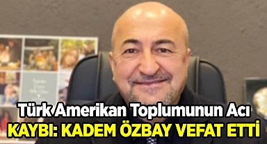 Kadem Özbay Vefat Etti