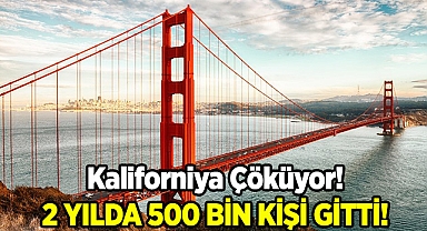 Kaliforniya Çöküyor! 2 Yılda 500 Bin Kişi Gitti