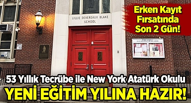 New York Atatürk Okulu'nda Erken Kayıtlar Başladı!