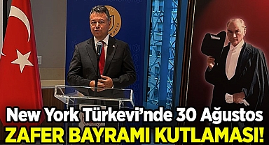 New York Türkevi'nde 30 Ağustos Zafer Bayramı Kutlaması!