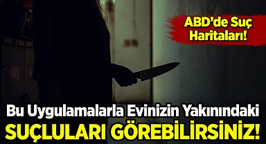 Bu Uygulamalarla Evinizin Yakınındaki Suçluları Görebilirsiniz!