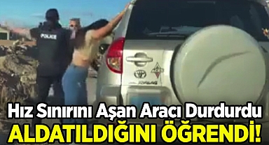 Hız Sınırını Aşan Aracı Durdurdu: Aldatıldığını Öğrendi!
