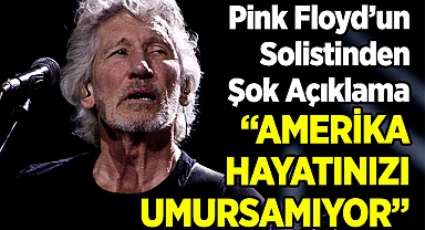 Pink Floyd'un Solistinden Şok Açıklama: "ABD Hayatlarınızı Umursamıyor"