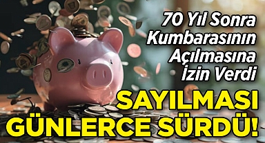 70 Yıl Sonra Kumbarasının Açılmasına İzin Verdi: Sayılması Günler Sürdü!