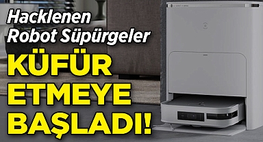 ABD'de Hacklenen Robot Süpürgeler Küfür Etmeye Başladı!