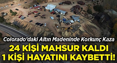 ABD'deki Altın Madeninde Korkunç Kaza: Onlarca Kişi Mahsur Kaldı, Bir Kişi Hayatını Kaybetti!