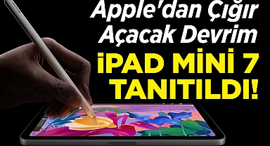 Apple'dan Yeni Bir Devrim: iPad Mini 7 Tanıtıldı!