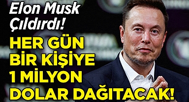 Elon Musk Çıldırdı: Her Gün Bir Kişiye 1 Milyon Dolar Dağıtacak!