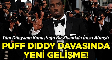 Tüm Dünya Onu Konuşuyor: Puff Diddy Davasında Yeni Gelişme!