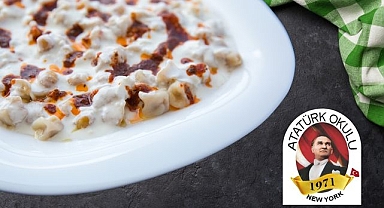 New York Atatürk Okulu'ndan Mezunlar için "Mantı Günü" etkinliği düzenlenecek