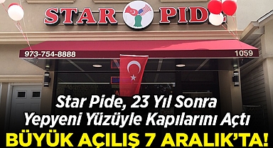 Star Pide, 23 Yıl Sonra Yepyeni Yüzüyle Kapılarını Açtı!