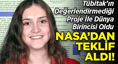 TÜBİTAK Tarafından Reddedilen Projesi ile Dünya Birincisi Oldu: NASA'dan Davet Aldı!