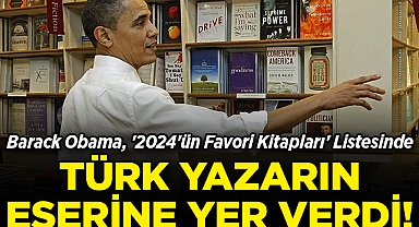 Barack Obama, '2024'ün Favori Kitapları' Listesinde Türk Yazarın Eserine Yer Verdi!