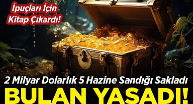 Bitcoin Yatırımcısı, ABD'nin Farklı Yerlerine 2 Milyar Dolarlık 5 Hazine Sandığı Sakladı!