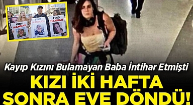 Kayıp Kızını Bulamayan Baba İntihar Etmişti: Kızı İki Hafta Sonra Eve Döndü!