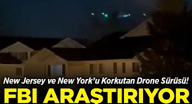 New York ve New Jersey'yi Korkutan Drone Sürüsü: FBI Soruşturma Başlattı!