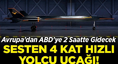 Sesten 4 Kat Daha Hızlı Yolcu Uçağı: Avrupa'dan ABD'ye 2 Saatte Gidecek!
