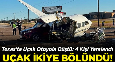 Texas'ta Uçak Otoyola Düştü: 4 Kişi Yaralandı!