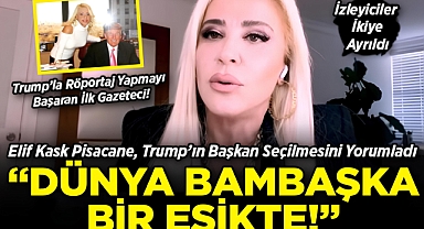 Trump'la Röportaj Yapmayı Başaran İlk Gazeteci Olan Elif Pisacane, Trump'ın Başkan Seçilmesini Yorumladı: Dünya Bambaşka Bir Eşikte!