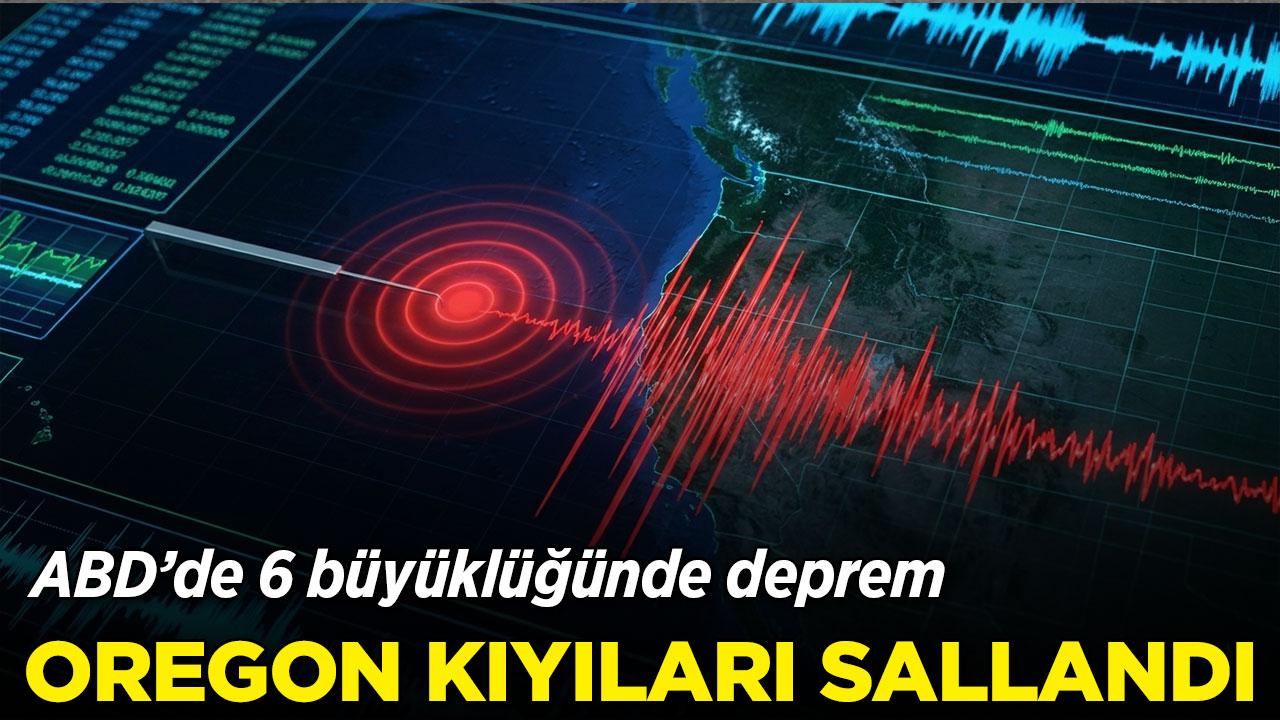 ABD açıklarında 6 büyüklüğünde deprem