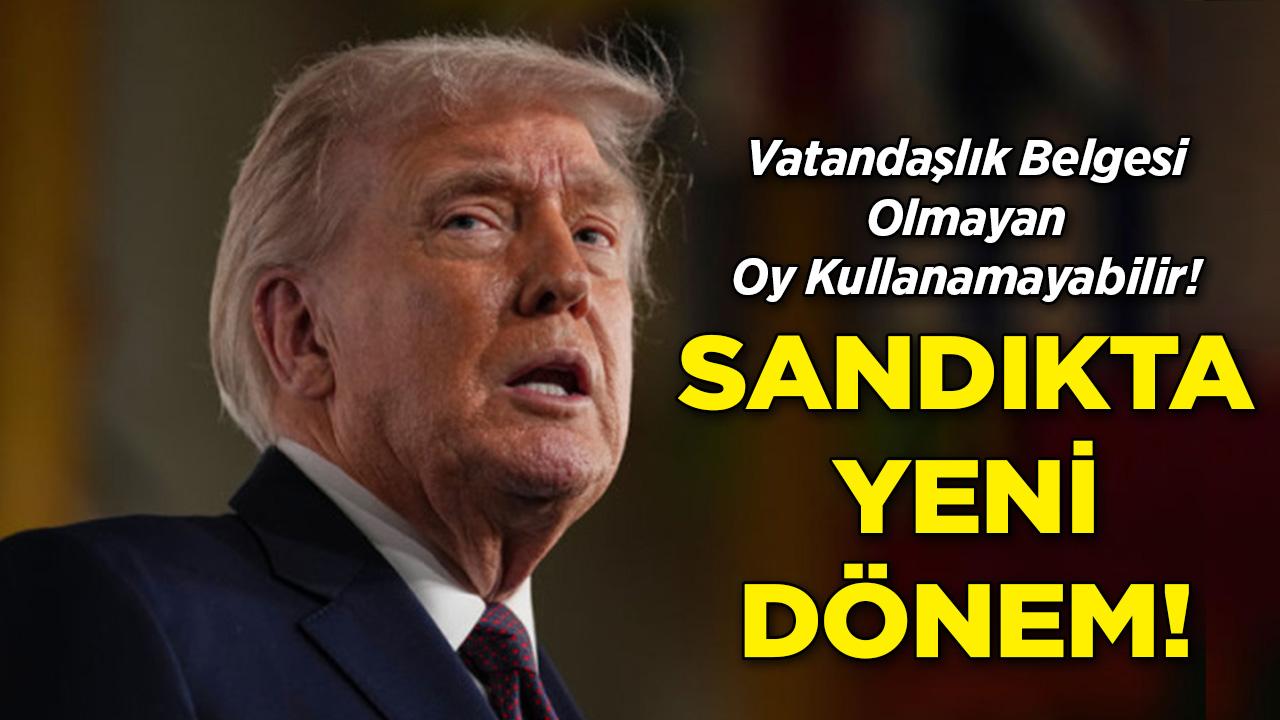 ABD Sandıklarında Yeni Dönem: Vatandaşlık Belgesi Olmayan Oy Kullanamayabilir!