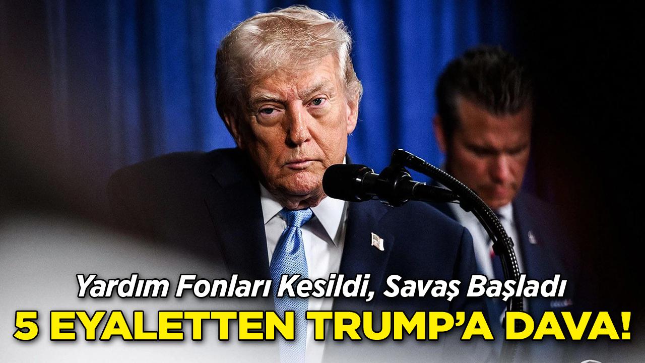 ABD'de 5 Eyaletten Trump Yönetimine Dava