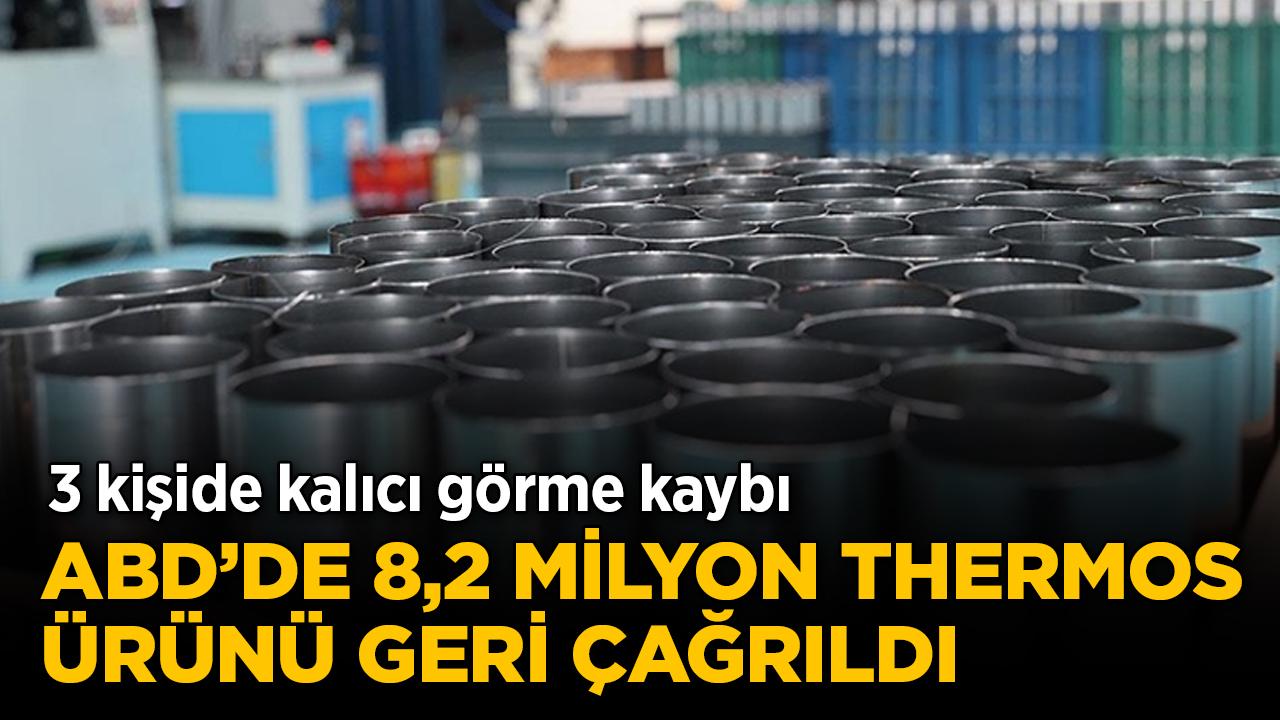 ABD'de 8,2 milyon Thermos ürünü geri çağrıldı: 3 kişide kalıcı görme kaybı