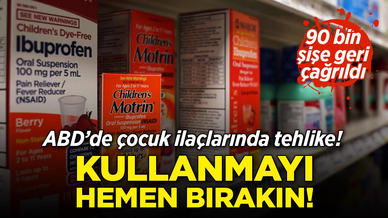 ABD'de 90 bin şişe çocuk ilacı toplatılıyor
